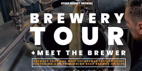 Brewery Tour & Meet the Brewer