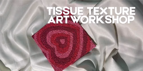 TISSUE TEXTURE
