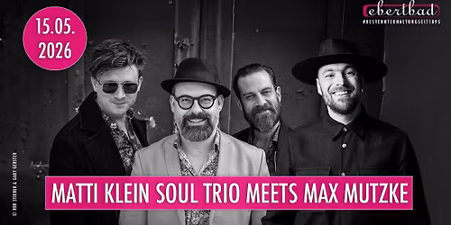 Matti Klein Soul Trio meets Max Mutzke | Oberhausen \u2022 Ebertbad