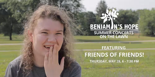 Ben's Hope Summer Concert Series: Friends of Friends!