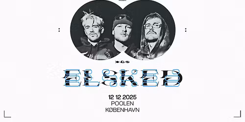 Elsked [+ Talons, Parashoot, DJ E.D.D.E.H.] \/\/ Poolen