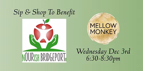 Sip & Shop at Mellow Monkey to Benefit nOURish Bridgeport