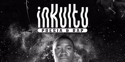 INKULTO - Rap & Poesia