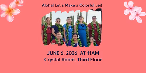 Aloha! Let\u2019s Make a Colorful Lei