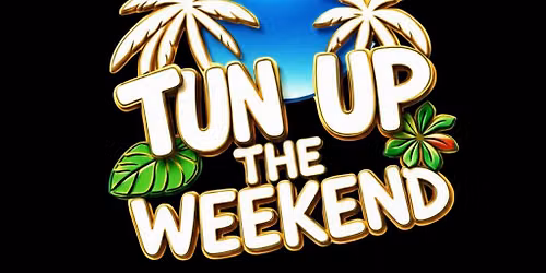 Tun up the weekend hot gyal summer party