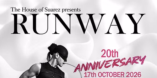 House of Suarez presents RUNWAY
