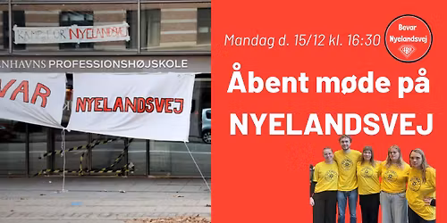 \u00c5bent m\u00f8de for bevarelsen af Nyelandsvej