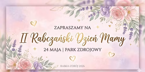 II Rabcza\u0144ski Dzie\u0144 Mamy \ud83c\udf38