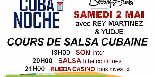 CUBA NOCHE avec Rey Martinez & Yudje