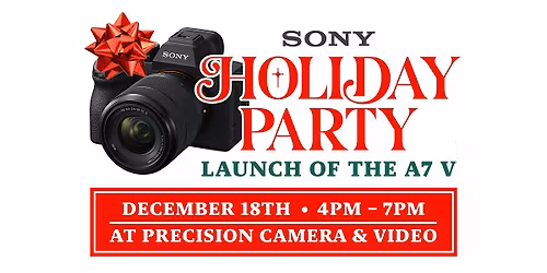 Sony Holiday Party: Launch of the A7 V (Pictures with Santa!)