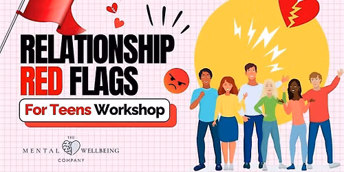 Relationship Red Flags for Teens