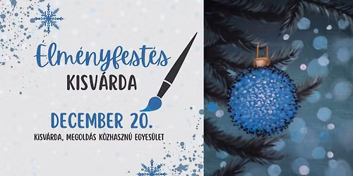 Kar\u00e1csonyi \u00e9lm\u00e9nyfest\u00e9s - Kisv\u00e1rda