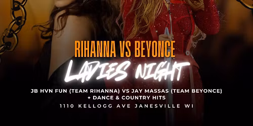 \ud83d\udd25 RIHANNA vs BEYONC\u00c9 LADIES NIGHT \ud83d\udd25 at Bazinga!