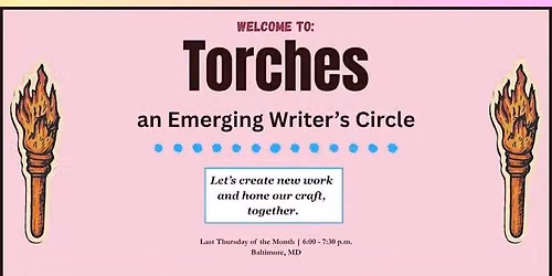 Torches: an Emerging Writer\u2019s Circle (October 2026)
