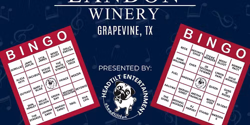 Music Bingo at Landon Winery - Grapevine, TX