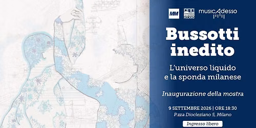 Bussotti inedito \u2013 Inaugurazione della mostra