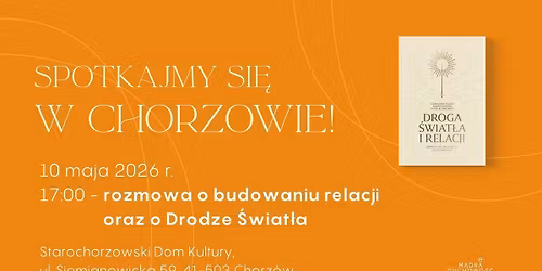 Spotkanie o relacjach i byciu w drodze \u015bwiat\u0142a 