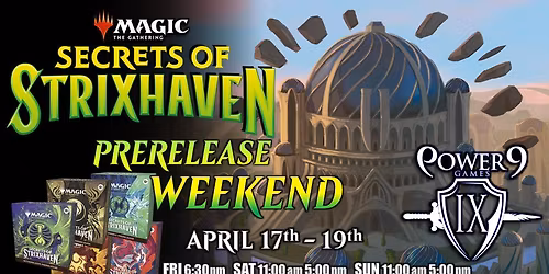 MTG: Secrets of Strixhaven Prerelease!