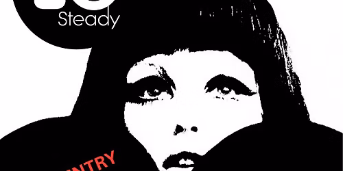 The GO Steady FREE ENTRY Show 