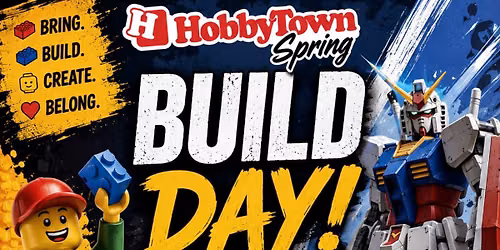 LEGO & GUNDAM BUILD DAY at HobbyTown Spring!
