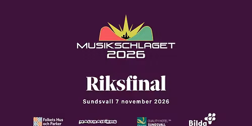 Musikschlaget 2026 - Riksfinal Sundsvall