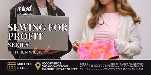 Sewing for Profit Series: Turn Your Sewing into a Business