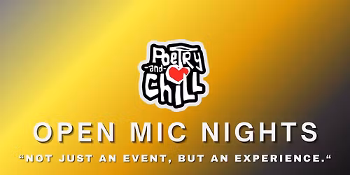 PoetryAndChill Open Mic Night