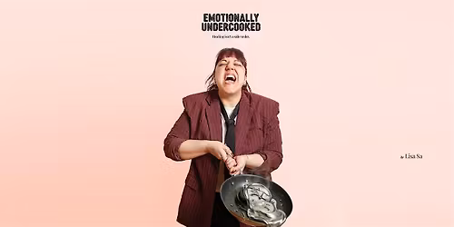 Hoopla: Emotionally Undercooked - the Edinburgh Preview!