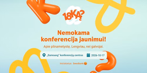 18K\u0104? | Nemokama konferencija jaunimui