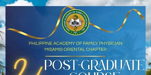 PAFP MISAMIS ORIENTAL CHAPTER 2ND POST GRADUATE COURSE