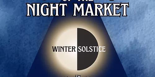 Winter Solstice Creatures of the Night Market
