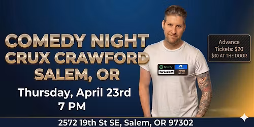 Comedy Night in Salem w\/Crux Crawford