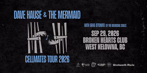 Dave Hause & The Mermaid with Greg Attonito (of The Bouncing Souls) \/\/ West Kelowna, BC