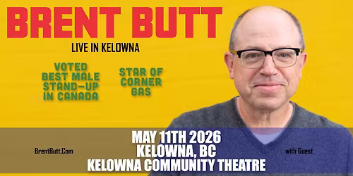 Brent Butt: Live in Kelowna