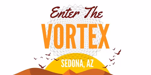 Enter the Vortex Sedona Retreat with TruthSeekah & Arien 