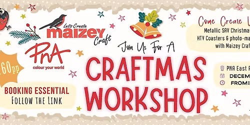 Craftmas PNA Workshop