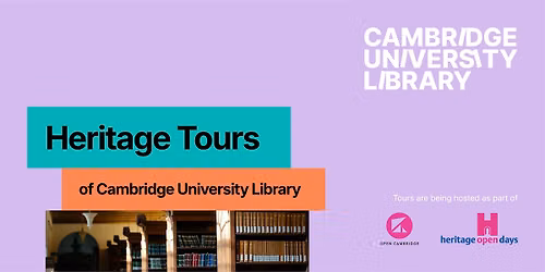 Heritage Tours of Cambridge University Library