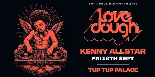LoveDough \/\/ Brand New Fridays! \/\/ FRESHERS WEEK!! FT. KENNY ALLSTAR (BBC RADIO 1!)