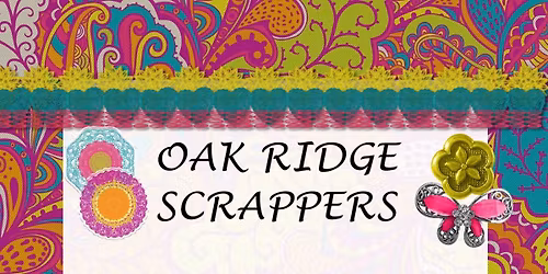 Oak Ridge Scrappers Retreat
