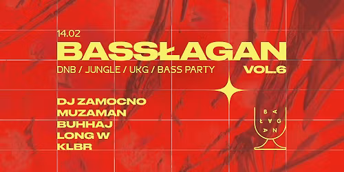 Bass\u0142gan vol.6 ft. BUHHAJ - DnB\/UKG\/Jungle Party [WEJ\u015aCIE FREE]
