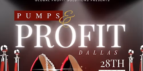 Pumps & Profit Dallas