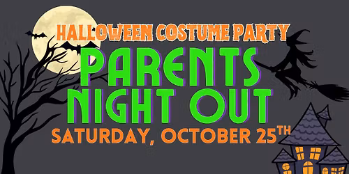 \ud83d\udd78\ufe0f Halloween Costume Party \u2013 Parents Night Out \ud83c\udf83