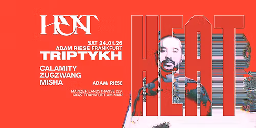 HEAT pres: Schranz all night w\/ Triptykh