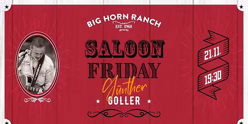 Saloon Friday mit G\u00fcnther Goller