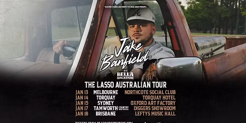 Jake Banfield - The Lasso Australian Tour | Brisbane