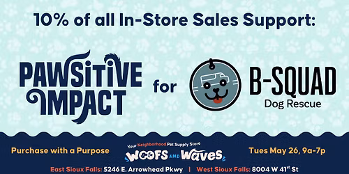 Purchase With A Purpose for B-Squad Dog Rescue