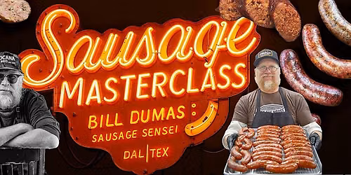 Sausage Master Class feat. Bill Dumas