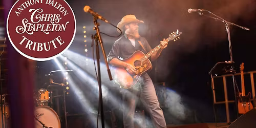 Anthony Dalton - A Tribute Chris Stapleton.