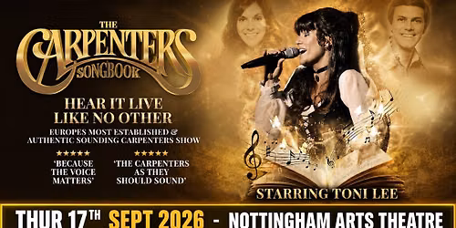 NOTTINGHAM ARTS THEATRE- Thur 17th Sept 2026 THE CARPENTERS SONGBOOK with TONI LEE