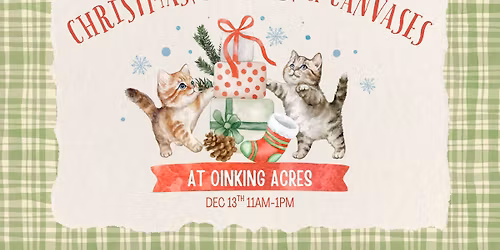 Christmas, Kitties, & Canvases 